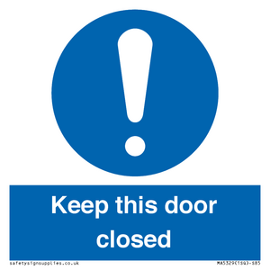 Keep this door closed